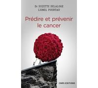 Prédire et prévenir le cancer