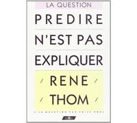 Prédire n'est pas expliquer