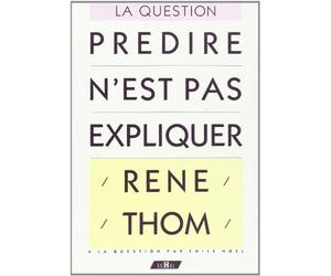 Prédire n'est pas expliquer