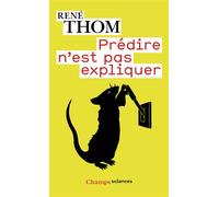 Prédire n'est pas expliquer