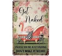 Preeklen Flamingo In Bath - Get Naked, Unless You'Re Just Visiting,Don'T Make It Weird Plaque en métal vintage pour jardin 30,5 x 40,6 cm