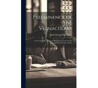 Preeminence Of The Vernaculars