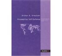 Preemptive Self-Defense Arthur R. Kreutzer (Auteur)