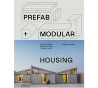 Prefab et Modular Housing Sibylle Kramer (Auteur)