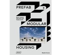 Prefab et Modular Housing Sibylle Kramer (Auteur)