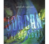 Prefab Sprout - Jordan, The Comeback