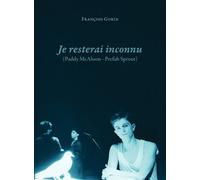 Prefab Sprout Paddy McAloon Je resterai inconnu - François Gorin - Le Boulon - broché - Monographie