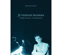 Prefab Sprout Paddy McAloon Je resterai inconnu - François Gorin - Le Boulon - broché - Monographie