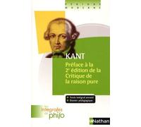 Les intégrales de Philo - KANT, Préface à la deuxième édition de la Critique de la Raison Pure