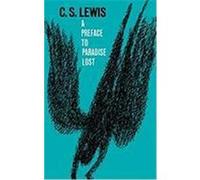 Preface to Paradise Lost C. S. Lewis (Auteur)