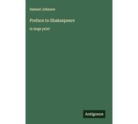 Preface to Shakespeare: in large print