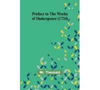 Preface To The Works Of Shakespeare (1734)