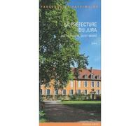 Prefecture Du Jura (La) N°358 - Inventaire Du Patrimoine - Lieux Dits - broché - Guide