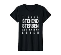 Préfère Mourir Debout Que Vivre à Genoux T-Shirt Graphique avec Valeur
