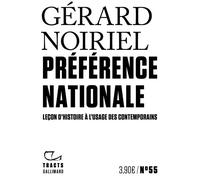 Préférence nationale: Leçon d'histoire à l'usage des contemporains