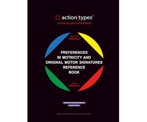 PREFERENCES IN MOTRICITY AND ORIGINAL MOTOR SIGNATURES REFERENCE BOOK: SUPPORT INDIVIDUALISATION HOW? WHY?