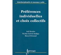 Préférences individuelles et choix collectifs Marcel Brissaud (Auteur)