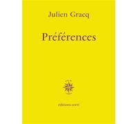 Préférences - Julien Gracq - Corti - broché - Roman