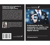 Preferencias de los empleados en cuanto a los canales de comunicación digital interna