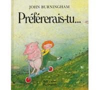 Préférerais-tu...