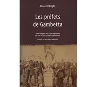 Prefets de gambetta - Vincent Wright - Sorbonne Universite Presses - broché - Essai