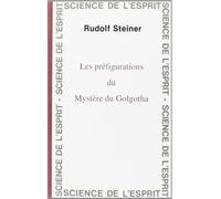 Prefigurations Du Mystere - Steiner - Anthroposophiques Romandes Eds - cartonné - Livre