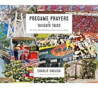 Pregame Prayers and Tailgate Tales: A Damn Good Bulldawg's Road to Eternal Glory