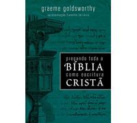 Pregando Toda a Bíblia Como Escritura Cristã