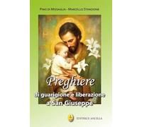 Preghiere di guarigione e liberazione a San Giuseppe