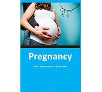 Pregnancy: A Hi-Lo Book By Morgan E. Winston Reed (Hi-Lo Parenting)