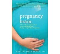Pregnancy Brain | Parijat Deshpande Parijat Deshpande (Auteur)