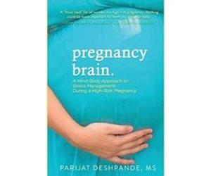 Pregnancy Brain | Parijat Deshpande Parijat Deshpande (Auteur)