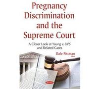 Pregnancy Discrimination & the Supreme Court: A Closer Look at Young v. UPS & Related Cases (Women's Issues) - [Version Originale] Inconnu (Auteur)
