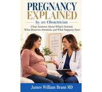 Pregnancy Explained by an Obstetrician: Clear Answers About What’s Normal, What Deserves Attention, and What Happens Next
