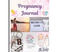 Pregnancy Journal & Memory Book | Week-by-Week Tracker, Baby Bump Photos, and Keepsake Diary