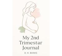 Pregnancy Journal: My 2nd Trimester