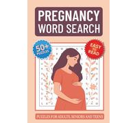 Pregnancy Word Search Puzzle Book: Word Searches with Easy to Read Print about Pregnancy, Newborn, Maternity and More | 6x9 inches, 110 pages | 50+ ... Gift for Vacations, Holiday And Free Times