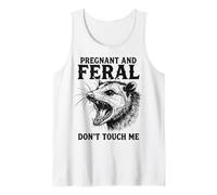 Pregnant and Feral Don't Touch Me Débardeur