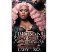 Pregnant by My Sister's Baby Daddy