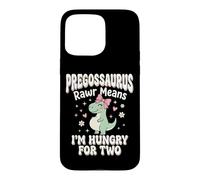 Pregosaurus Rawr Means I'm Hungry for Two Coque pour iPhone 15 Pro Max