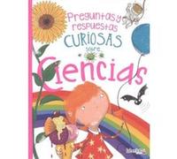 Preguntas Y Respuestas Curiosas Sobre...Ciencias - [Livre en VO] Rooney, Anne (Auteur)