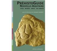 Préhistoguide Nouvelle-Aquitaine Jacques Jaubert (Directeur éditorial)