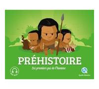 Préhistoire Bruno Wennagel (Illustration), Mathieu Ferret (Illustration), Patricia Crété (Auteur)