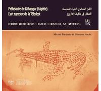 Préhistoire de l’Ahaggar (Algérie). L’Art rupestre de la Téfedest