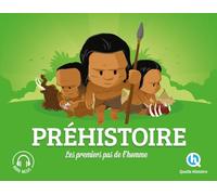 Préhistoire: Les premiers pas de l'homme