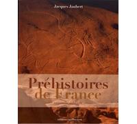 Préhistoires de France, nouvelle édition