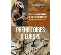 Préhistoires d'Europe De Néandertal à Vercingétorix. 40 000-52 avant notre ère - Joël Cornette - Belin - broché - Essai