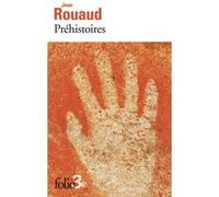 Jean Rouaud – Préhistoires – Essai – Poche (Gallimard)