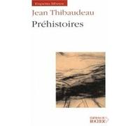 Préhistoires Jean Thibaudeau (Auteur)