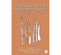 Prehistoric, Ancient and Medieval Medicine: New Perspectives and Challenges for the Twenty-First Century